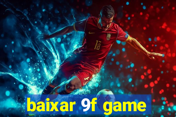 baixar 9f game